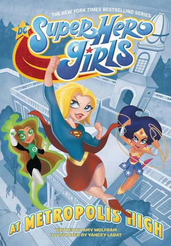 DC SUPER HERO GIRLS AT METROPOLIS HIGH TP (9781401289706)
