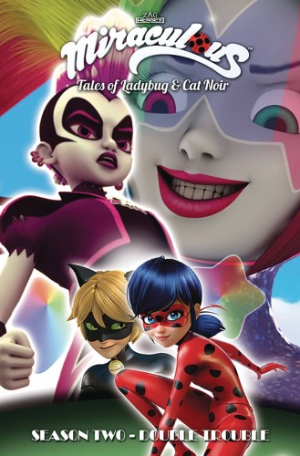 MIRACULOUS TALES LADYBUG CAT NOIR TP S2 09 DOUBLE TROUBLE (9781632294920)