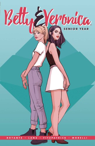 BETTY & VERONICA SENIOR YEAR TP (9781682557914)