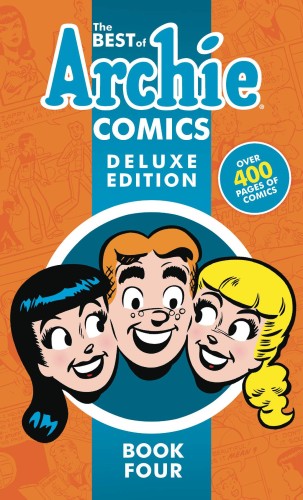 BEST OF ARCHIE COMICS DLX ED HC VOL 04 (9781682557877)