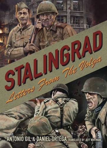 STALINGRAD LETTERS FROM THE VOLGA GN (9781682473931)