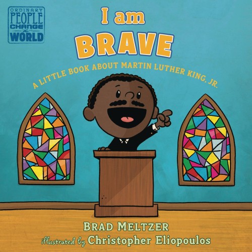 I AM BRAVE MARTIN LUTHER KING JR BOARD BOOK (9781984814241)