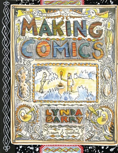 MAKING COMICS SC LYNDA BARRY (9781770463691)