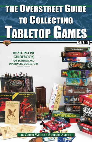 OVERSTREET GUIDE SC SGN ED COLLECTING TABLETOP GAMES (9781603602433)