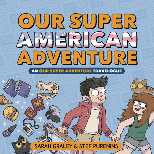 OUR SUPER ADVENTURE TRAVELOGUE SUPER AMERICAN HC (9781620106754)