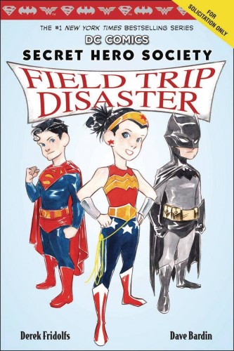 SECRET HERO SOCIETY HC VOL 05 FIELD TRIP DISASTER (9781338273298)