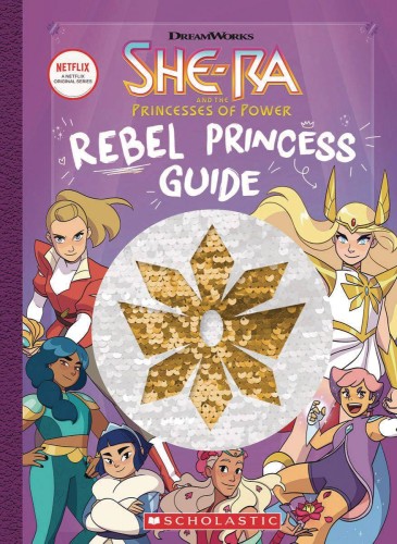 SHE-RA REBEL PRINCESS GUIDE HC (9781338556216)
