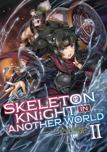 SKELETON KNIGHT IN ANOTHER WORLD LIGHT NOVEL 03 (9781642757064)