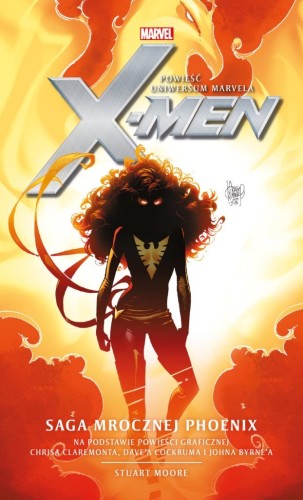 Marvel: X-Men Saga Mrocznej Phoenix. Powieść z uniwersum Marvela (9788366071933)