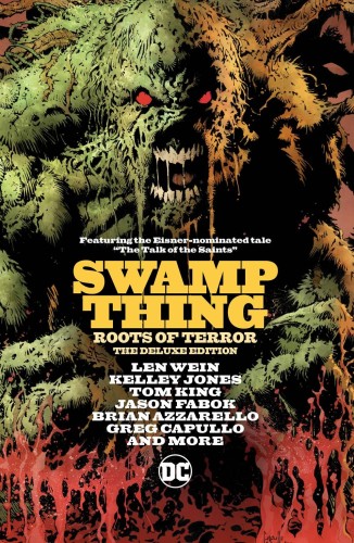 SWAMP THINGS ROOTS OF TERROR DELUXE ED HC (9781401295875)