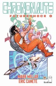 CHRONONAUTS FUTURESHOCK #2 (OF 4) CVR A FERRY