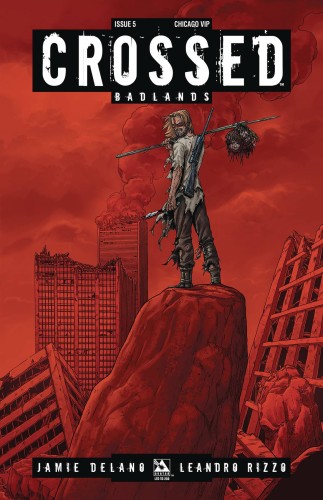 CROSSED BADLANDS #5 CHICAGO VIP