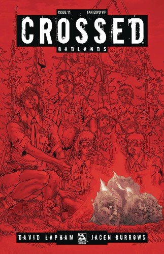 CROSSED BADLANDS #11 FAN EXPO VIP