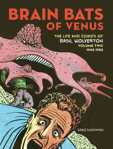 BRAIN BATS OF VENUS BASIL WOLVERTON HC VOL 02 (9781683962144)