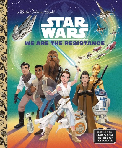 STAR WARS LITTLE GOLDEN BOOK WE ARE RESISTANCE (9780593118368)