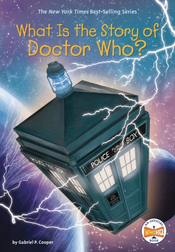 WHAT IS THE STORY OF DOCTOR WHO SC (9781524791063)
