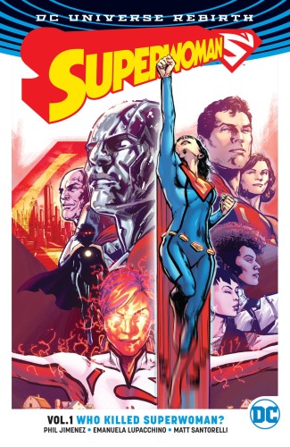 SUPERWOMAN TP VOL 01 WHO KILLED SUPERWOMAN (REBIRTH) (9781401273170)