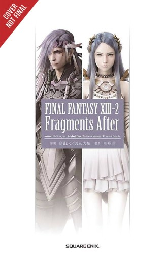 FINAL FANTASY XIII 13-2 FRAGMENTS AFTER NOVEL SC VOL 02 (9781975382384)