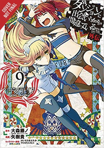 IS WRONG PICK UP GIRLS DUNGEON SWORD ORATORIA GN VOL 09 (9781975332099)