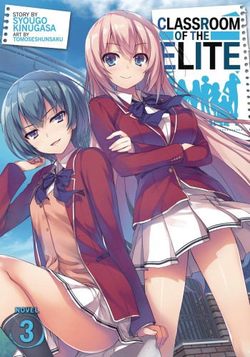 CLASSROOM OF ELITE LIGHT NOVEL SC VOL 03 (9781642757231)