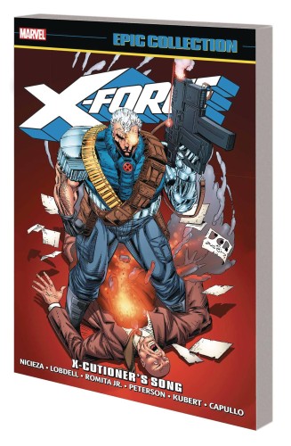 X-FORCE EPIC COLLECTION TP VOL 02 X-CUTIONERS SONG (9781302920661)