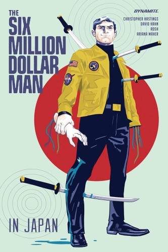 SIX MILLION DOLLAR MAN IN JAPAN TP (9781524112622)