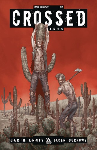 CROSSED BADLANDS #1 PHOENIX VIP VAR