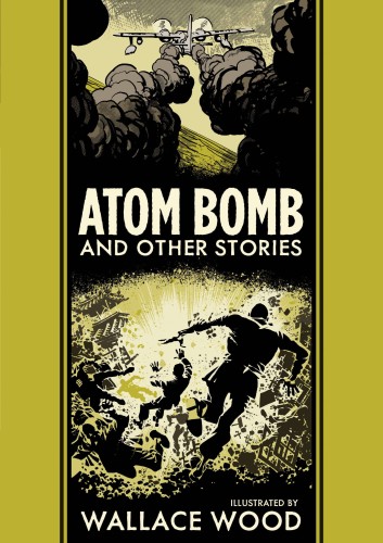 EC WALLY WOOD ATOM BOMB HC (9781683962458)