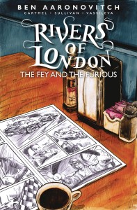 RIVERS OF LONDON FEY & THE FURIOUS #1 CVR B HACK