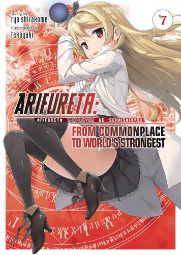 ARIFURETA FROM COMMONPLACE LIGHT NOVEL 07 (9781642757361)