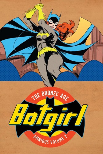 BATGIRL THE BRONZE AGE OMNIBUS HC VOL 02 (9781401288419)