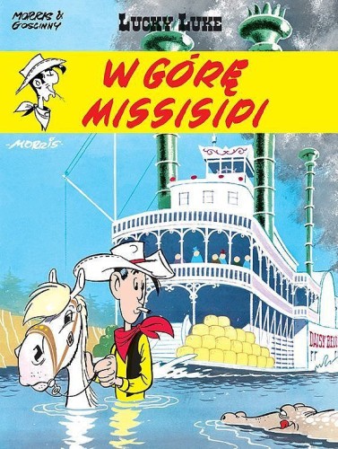 Lucky Luke Tom 16 W górę Missisipi (9788328142473)