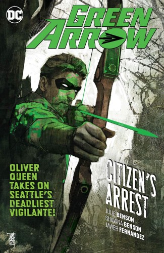 GREEN ARROW TP VOL 07 CITIZENS ARREST (9781401285234)