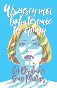 Criminal - Wszyscy moi bohaterowie to ćpuny