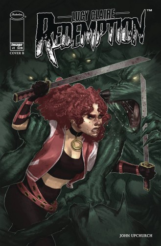 LUCY CLAIRE REDEMPTION #1 CVR B UPCHURCH