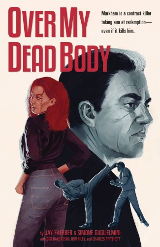 OVER MY DEAD BODY TP (9781534314948)