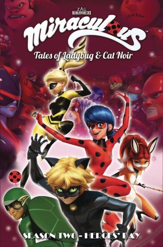 MIRACULOUS TALES LADYBUG CAT NOIR TP S2 13 HEROES DAY (9781632295217)