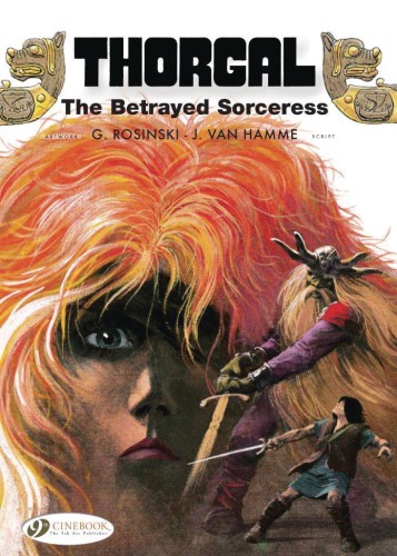 THORGAL GN VOL 00 BETRAYED SORCERESS (9781849184434)