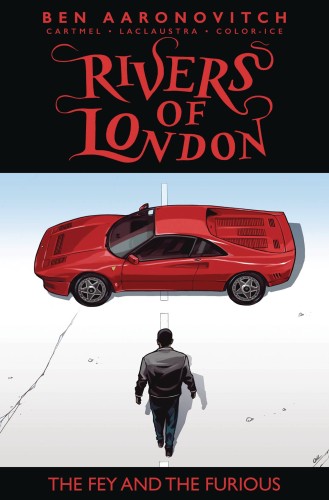 RIVERS OF LONDON FEY & THE FURIOUS #2