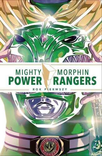 Mighty Morphin Power Rangers. Rok pierwszy (9788328197367)