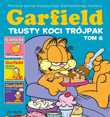 Garfield. Tłusty koci trójpak, tom 6 (9788328142350)