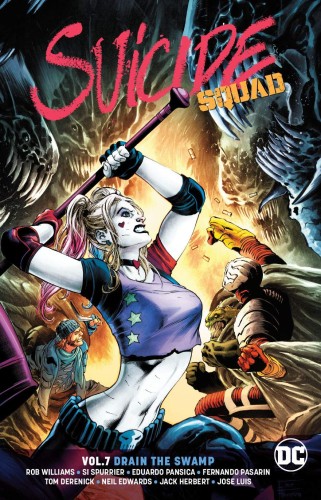 SUICIDE SQUAD TP VOL 07 DRAIN THE SWAMP REBIRTH (9781401284749)