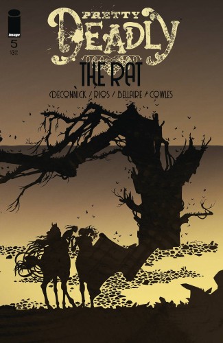 PRETTY DEADLY RAT #5 (OF 5)