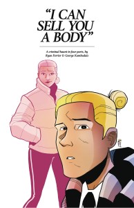 I CAN SELL YOU A BODY #2 (OF 4)