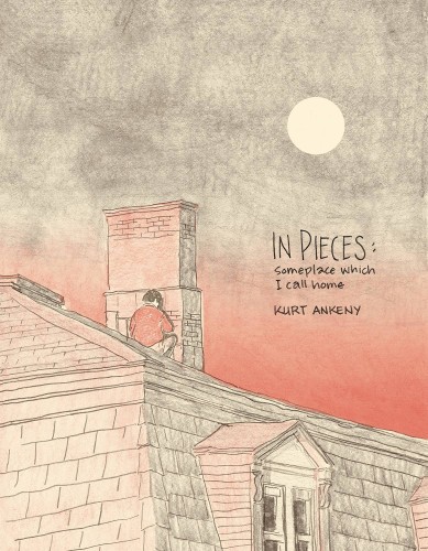 IN PIECES SOMEPLACE WHICH I CALL HOME GN (9780998105802)