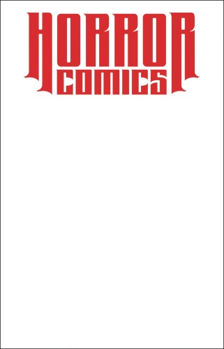 HORROR COMICS SKETCHBOOK ONE SHOT VIRGIN WHITE ED