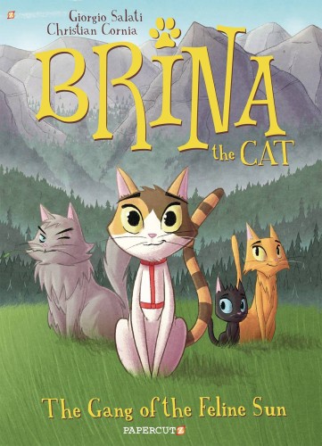 BRINA THE CAT GN VOL 01 GANG OF FELINE SUN (9781545804261)