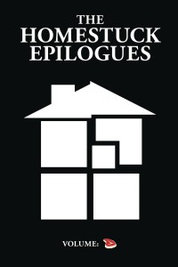 HOMESTUCK EPILOGUES 2-IN-1 SC NOVEL