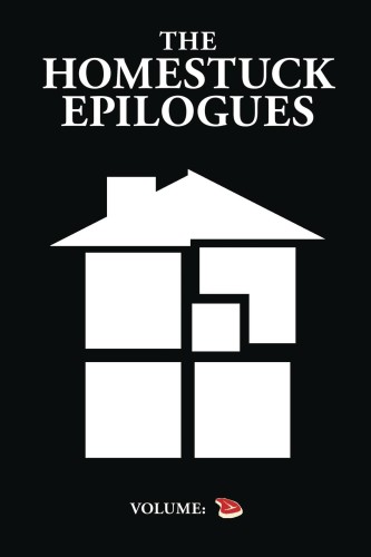 HOMESTUCK EPILOGUES 2-IN-1 SC NOVEL (9781974701087)