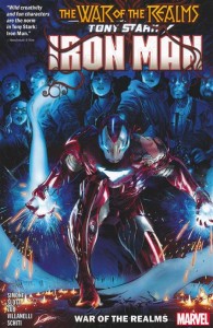 TONY STARK IRON MAN TP VOL 03 WAR OF REALMS